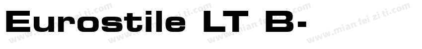 Eurostile LT B字体转换